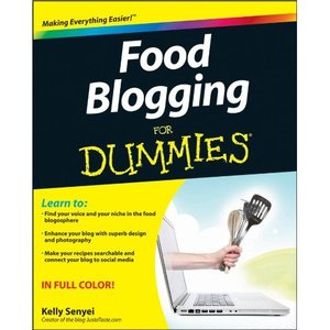 Food Blogging for Dummies